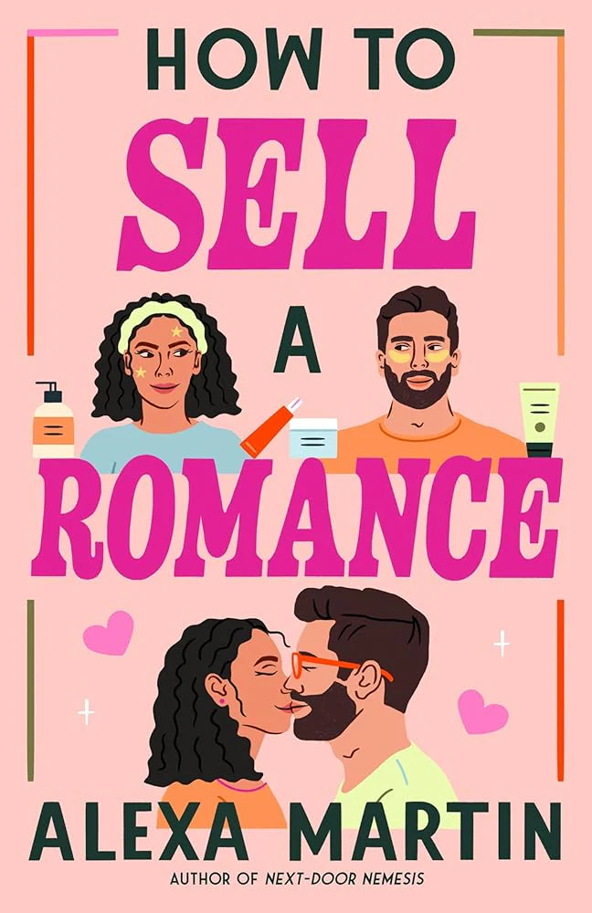 How to Sell a Romance by Alexa Martin - Paperback