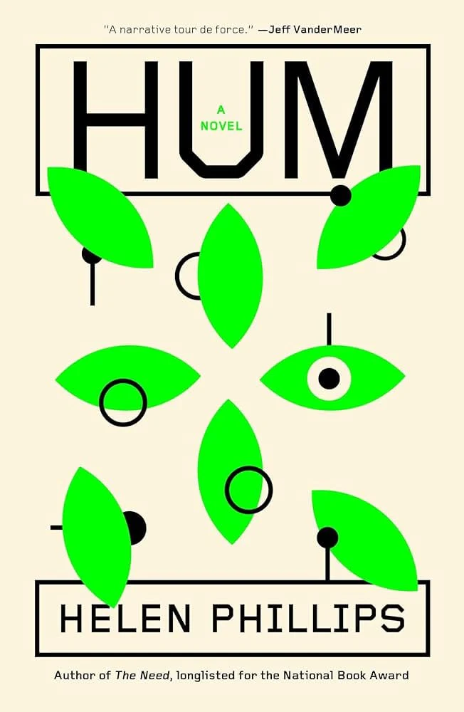 Hum: A Novel by Helen Phillips - Hardcover