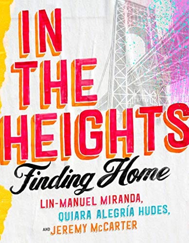In the Heights: Finding Home - Hardcover