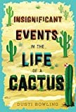 Insignificant Events in the Life of a Cactus (Volume 1) - Hardcover