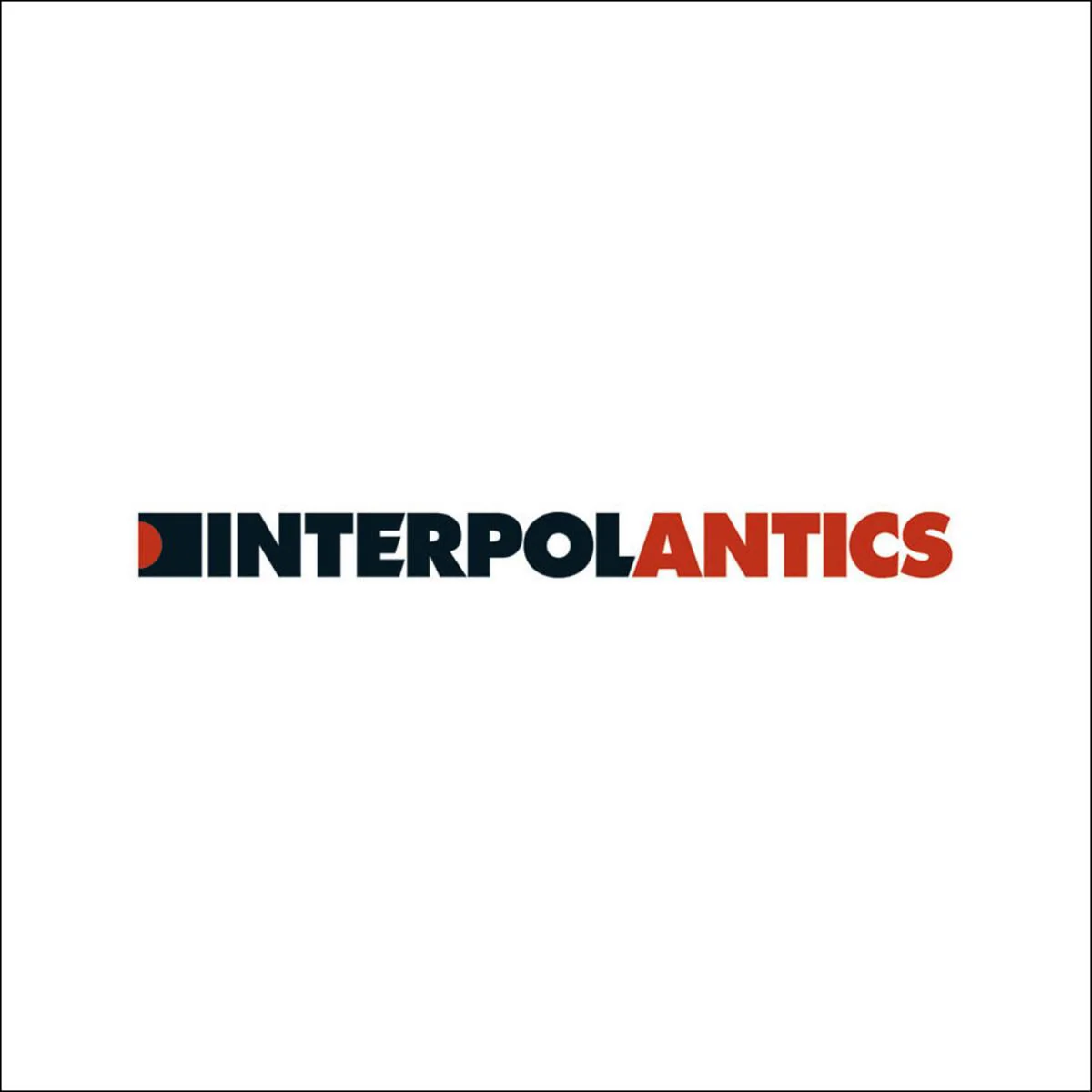 Interpol - Antics LP NEW RED VINYL