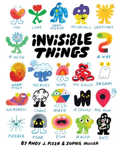 Invisible Things by Andy J. Pizza, Sophie Miller