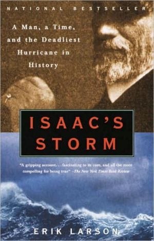 Isaacs Storm: A Man, a Time, and the Deadliest Hurricane in History  - Paperback
