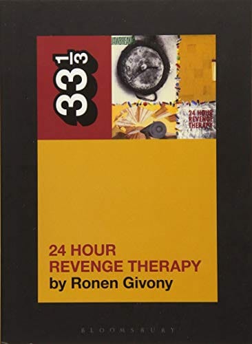 Jawbreaker's 24 Hour Revenge Therapy (33 1/3, 130) - Paperback