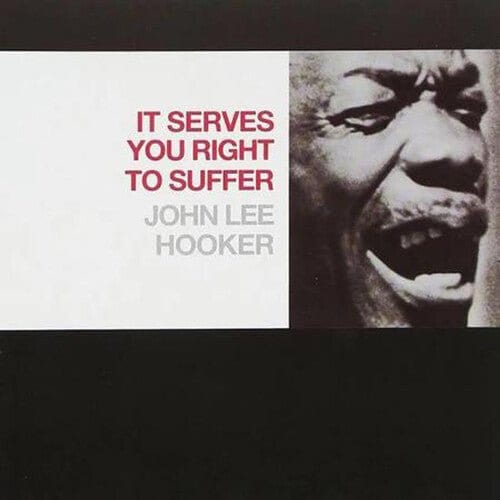 John Lee Hooker - It Serves You Right To Suffer LP NEW