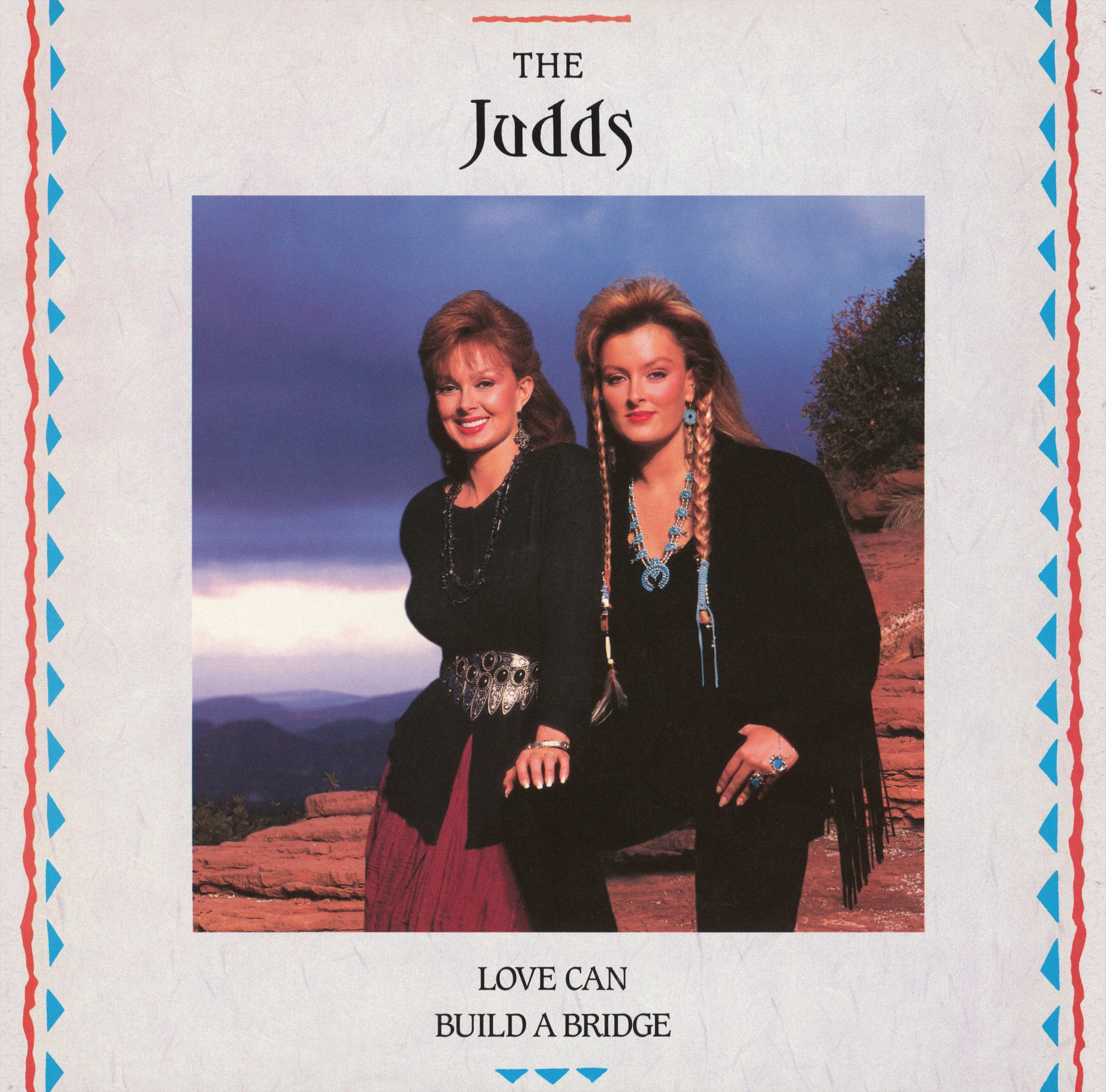 Judds - Love Can Build A Bridge LP NEW