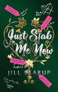 Just Stab Me Now - Bearup, Jill - Paperback