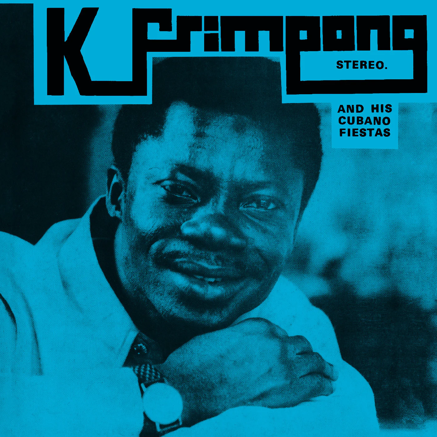 K. Frimpong & His Cubano Fiestas - The Blue Album LP NEW