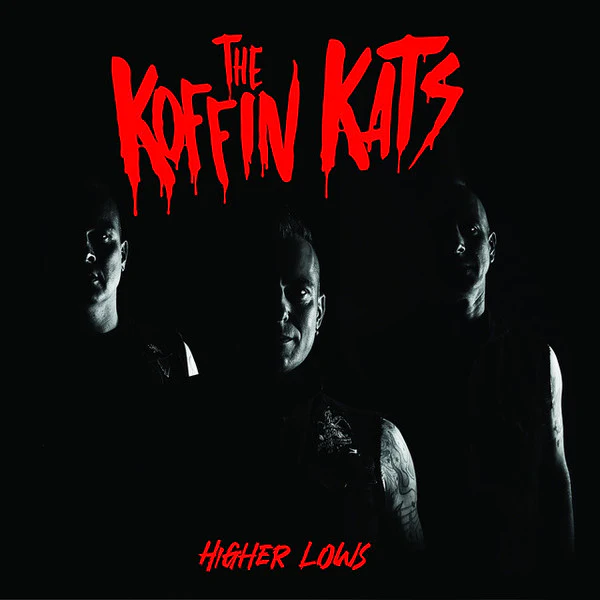 Koffin Kats - Higher Lows LP NEW