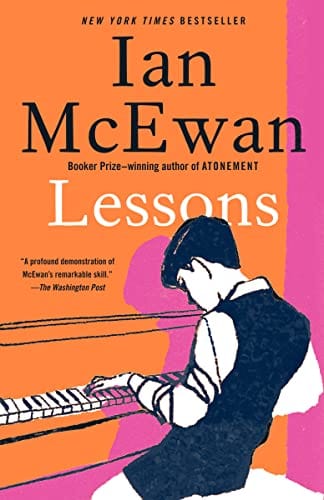 Lessons: A novel - McEwan, Ian - Paperback