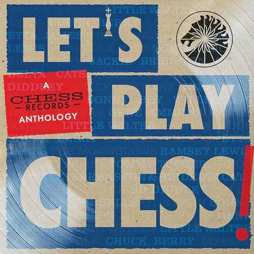Let's Play Chess: A Chess Records Anthology 2LP NEW