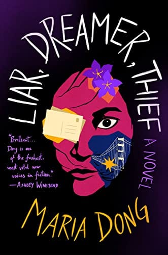 Liar, Dreamer, Thief - Dong, Maria - Hardcover