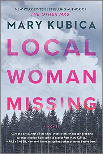Local Woman Missing: A Novel - Kubica, Mary - Paperback