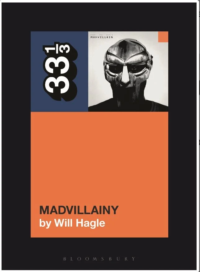Madvillain's Madvillainy (33 1/3) - Hagle, Will (Author)