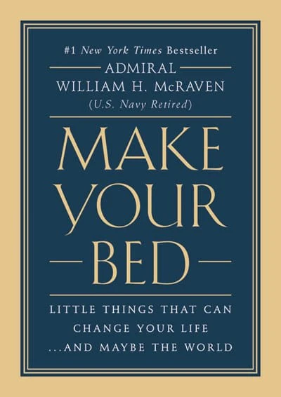 Make Your Bed - McRaven, William H - Hardcover