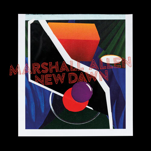 Marshall Allen - New Dawn LP NEW