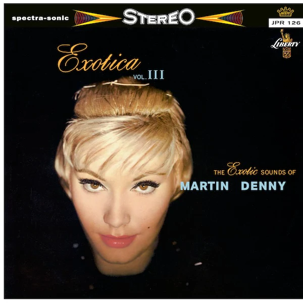 Martin Denny - Exotica Vol. III LP NEW COLOR VINYL