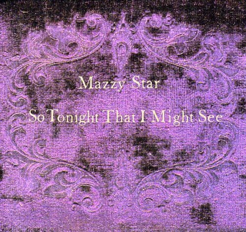 Mazzy Star - So Tonight That I Might See CD NEW