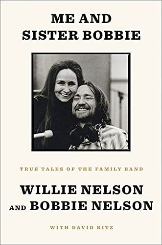 Me and Sister Bobbie: True Tales of the Family Band - Paperback