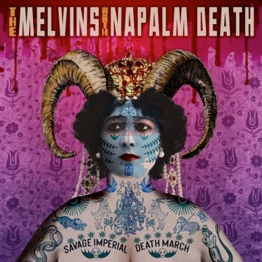 Melvins with Napalm Death - Savage Imperial Death March LP NEW Indie Exclusive