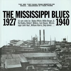 Mississippi Blues 1927-1940 LP NEW