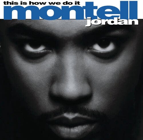 Montell Jordan - This Is How We Do It 2LP NEW