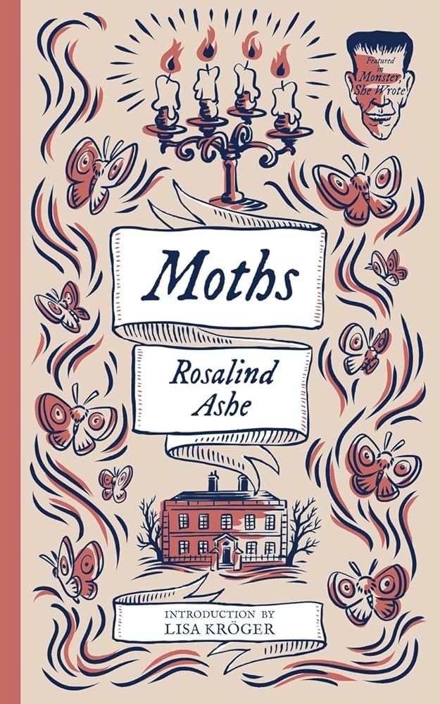Moths (Monster, She Wrote) by Rosalind Ashe, Lisa Kroger