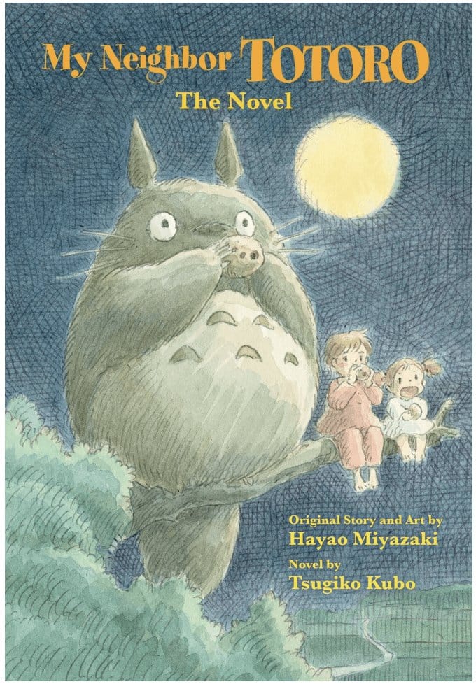 My Neighbor Totoro: The Novel (My Neighbor Totoro: The Novel) - Kubo, Tsugiko (Author) , Miyazaki, Hayao (Artist)