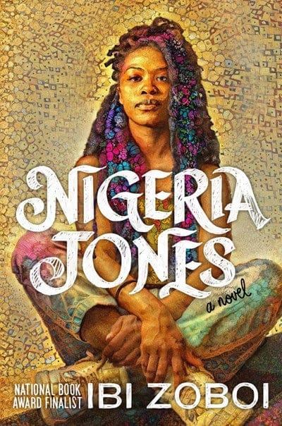 Nigeria Jones - Zoboi, Ibi - Hardcover