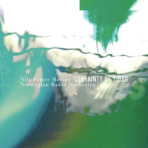 Nils Petter Molvaer - Certainty Of Tides LP NEW