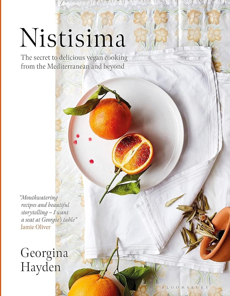 Nistisima: The Secret to Delicious Mediterranean Vegan Food from the Mediterranean and Beyond by Georgina Hayden