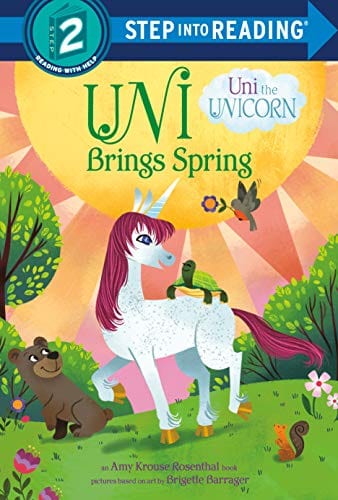 NOS Uni Brings Spring (Uni the Unicorn) (Step into Reading)