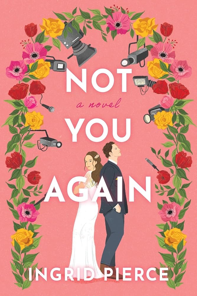 Not You Again by Ingrid Pierce - Paperback