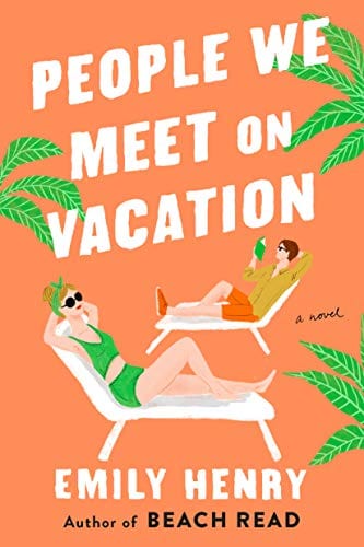 People We Meet On Vacation - Paperback