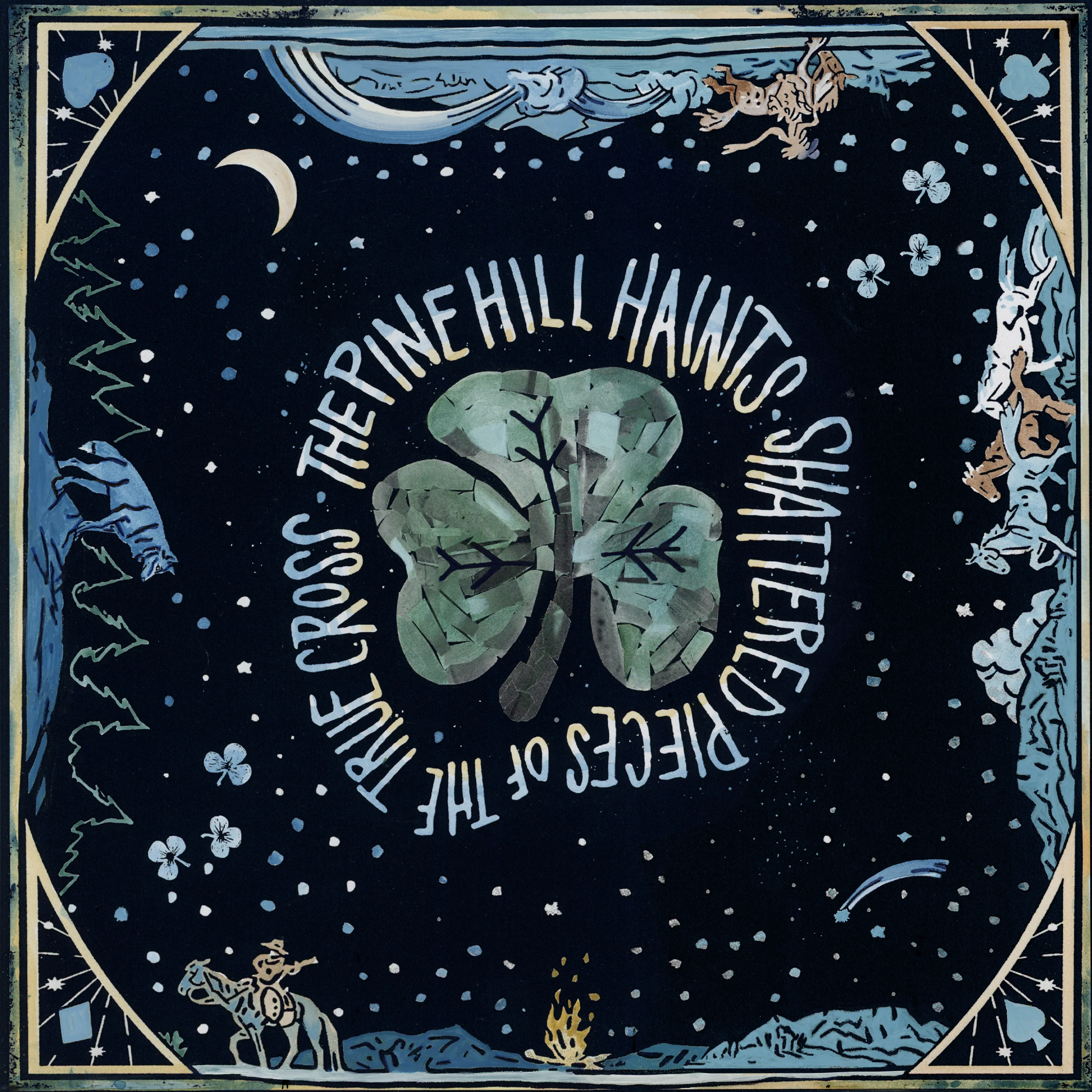 Pine Hill Haints - Shattered Pieces of the True Cross LP NEW