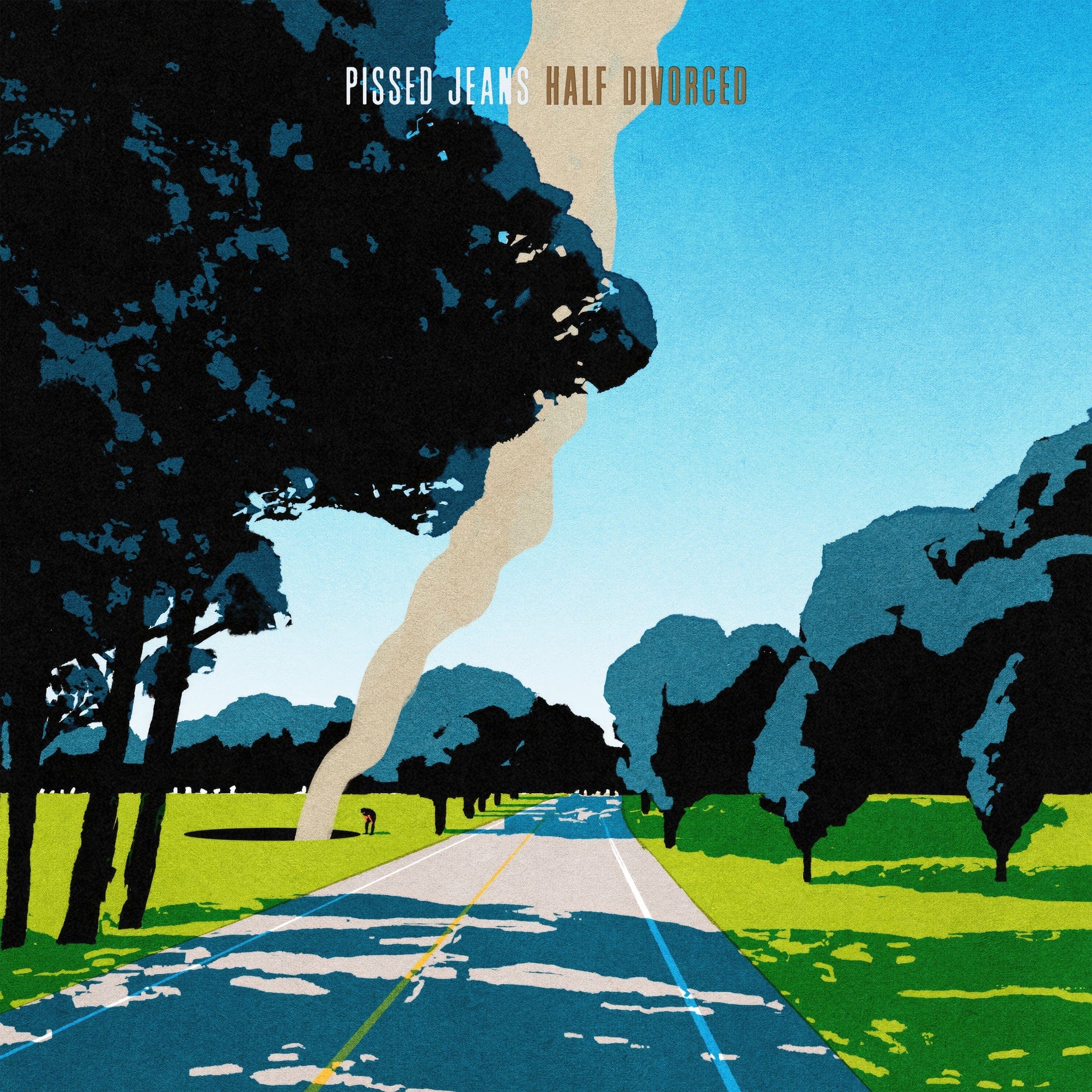 Pissed Jeans - Half Divorced LP NEW LOSER EDITION