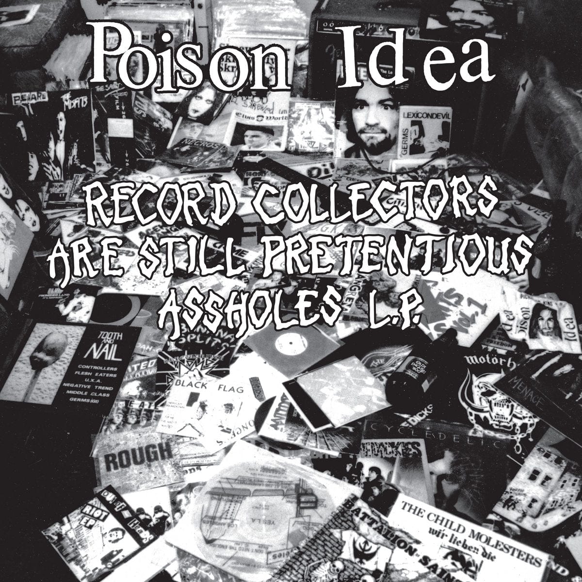 Poison Idea - Record Collectors Are Still Pretentious Assholes LP NEW