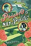 Poison Is Not Polite (WELLS & WONG POISON IS N) - Paperback