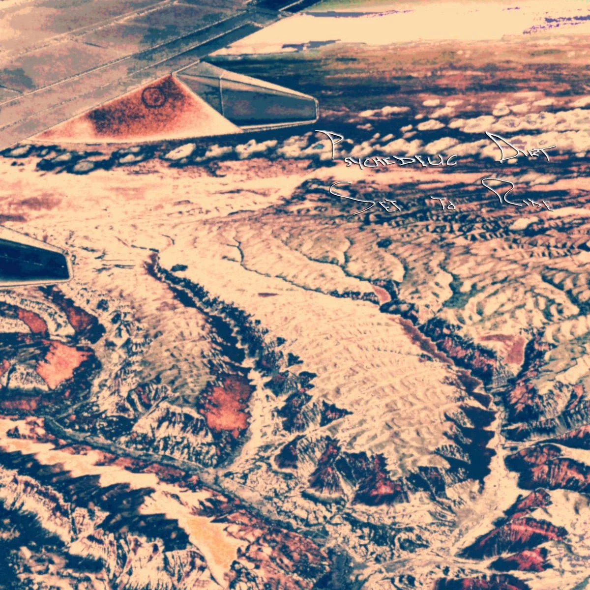 Psychedelic Dirt - Set To Ride LP NEW