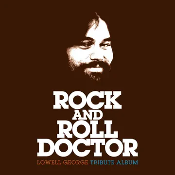 Rock And Roll Doctor: Lowell George Tribute - 2LP NEW RSD 2026