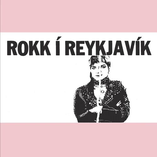 Rokk Í Reykjavík 2LP NEW PINK VINYL Bjork