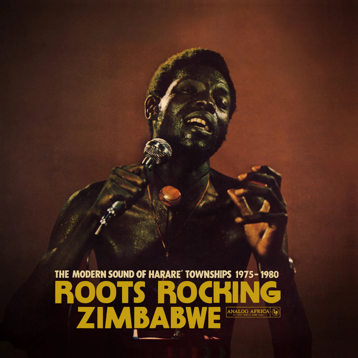 Roots Rocking Zimbabwe: The Modern Sound of Harare' Townships 1975-1980 2LP NEW