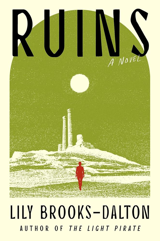 Ruins by Lily Brooks-Dalton