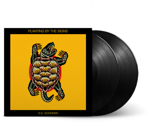 S.G. Goodman - Planting By The Signs 2LP NEW