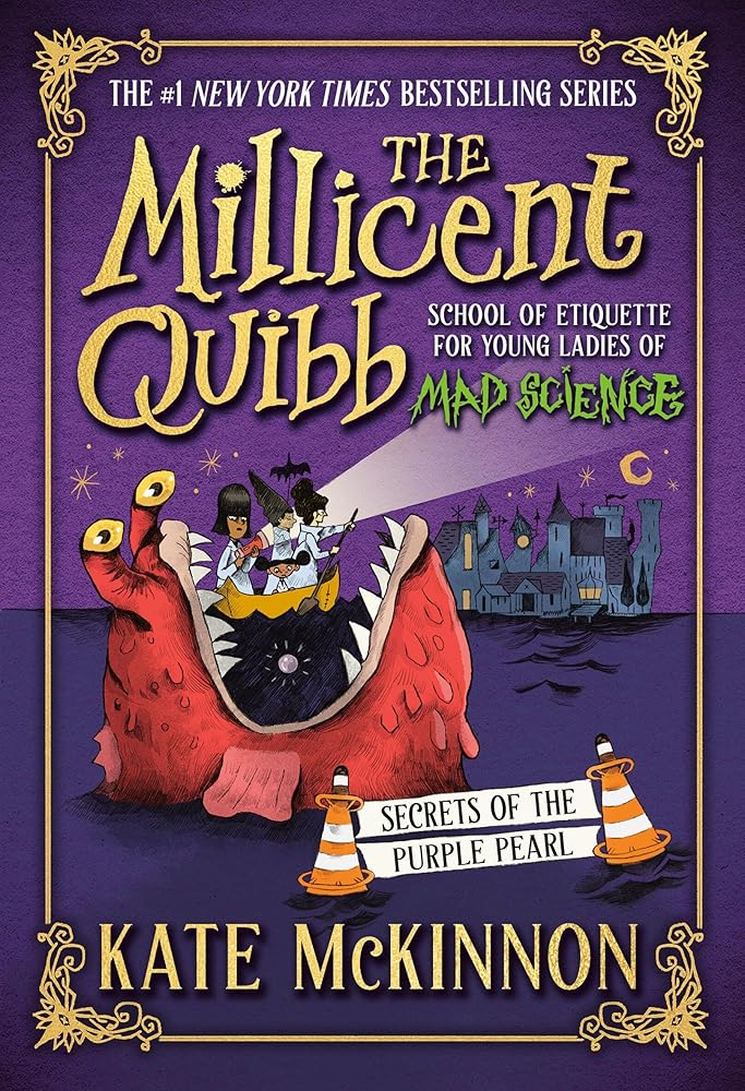 Secrets of the Purple Pearl (The Millicent Quibb School of Etiquette for Young Ladies of Mad Science, 2) by Kate McKinnon