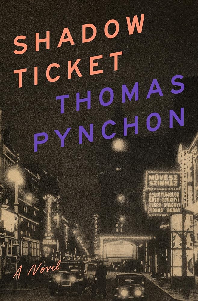 Shadow Ticket by Thomas Pynchon - Hardcover