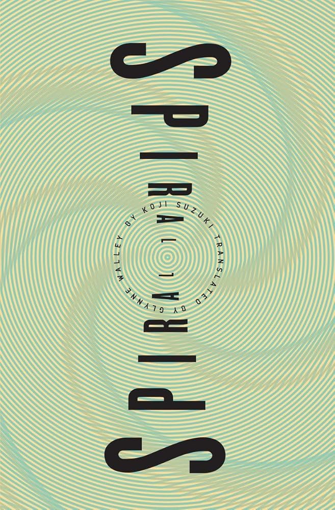 Spiral (Ring (Paperback)) by Koji Suzuki