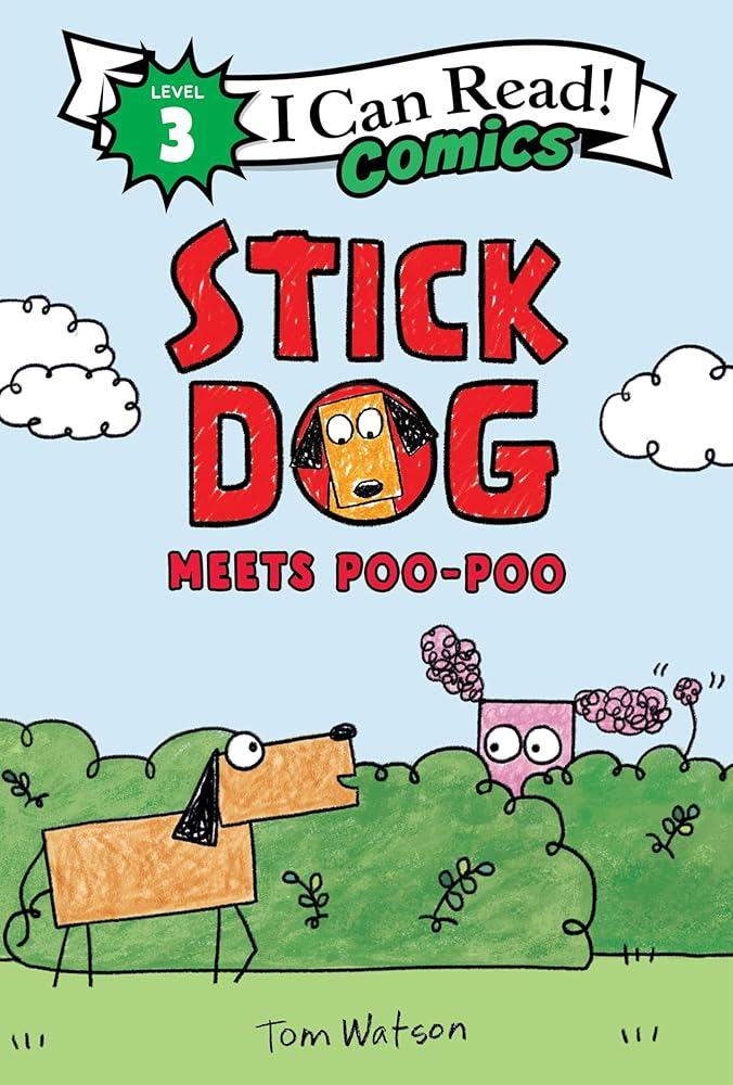 Stick Dog Meets Poo-Poo (I Can Read Comics Level 3) by Tom Watson