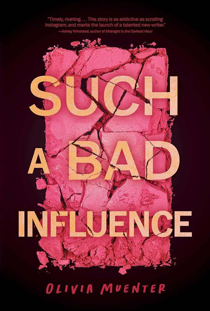 Such a Bad Influence by Olivia Muenter - Hardcover