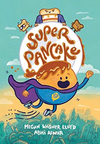 Super Pancake: (A Graphic Novel) - Lloyd, Megan Wagner - Paperback